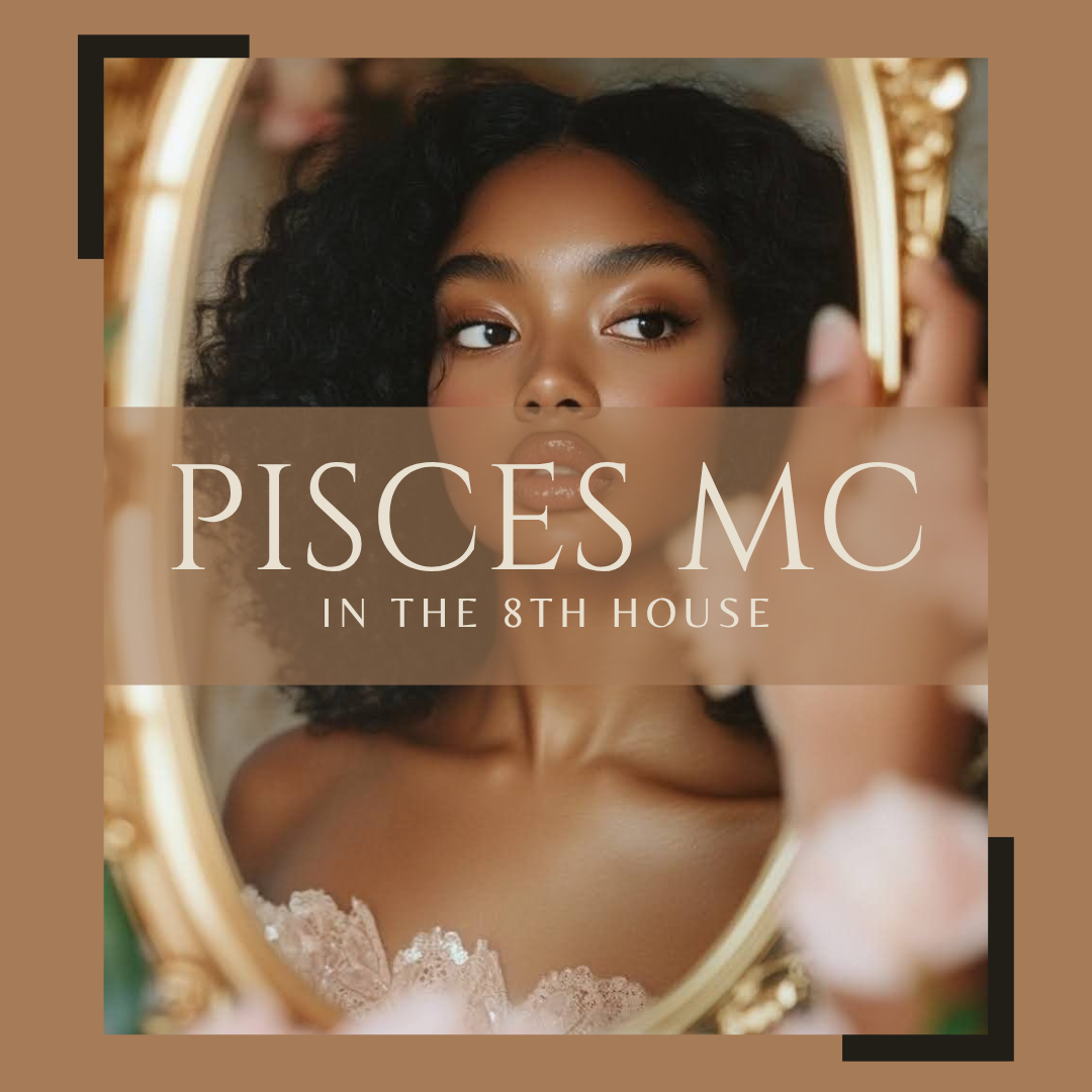 8th House Pisces Midheaven Style Guide