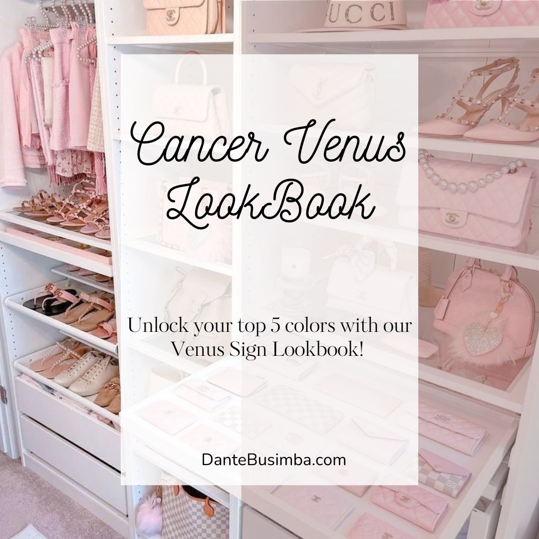 Cancer Venus Lookbook