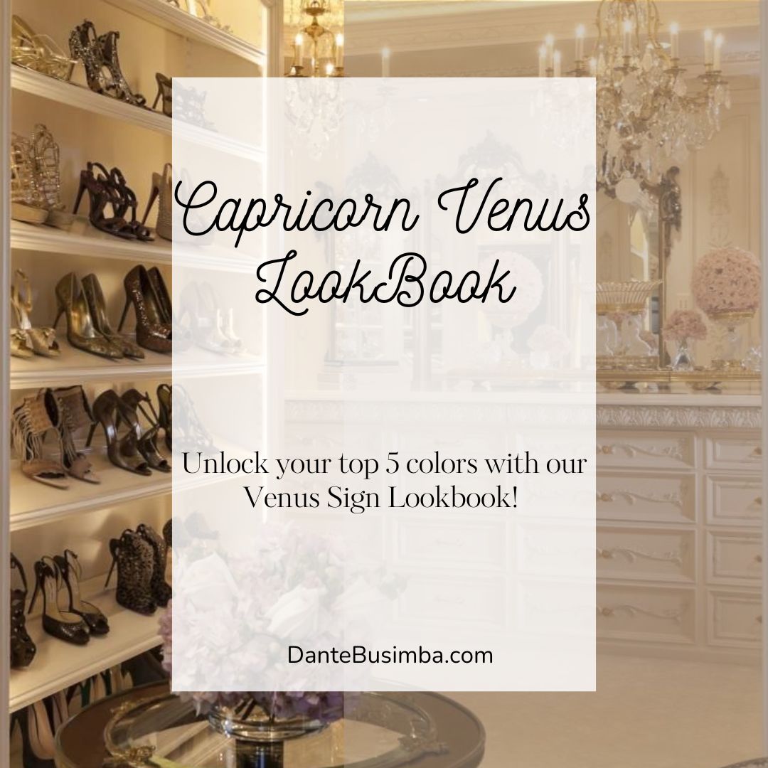 Capricorn Venus Lookbook