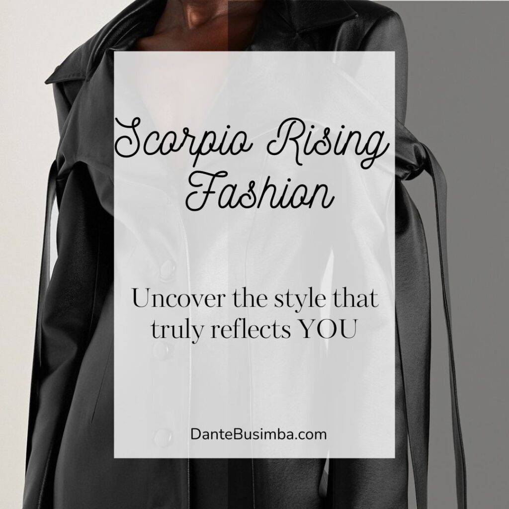 Scorpio Rising Style