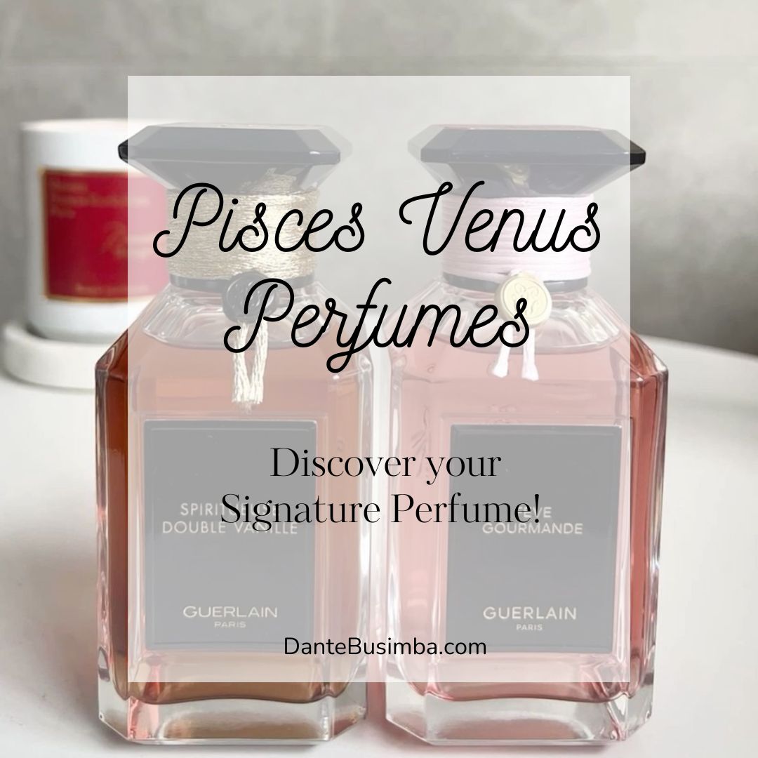 10 Most Affordable Perfumes for Pisces Venus