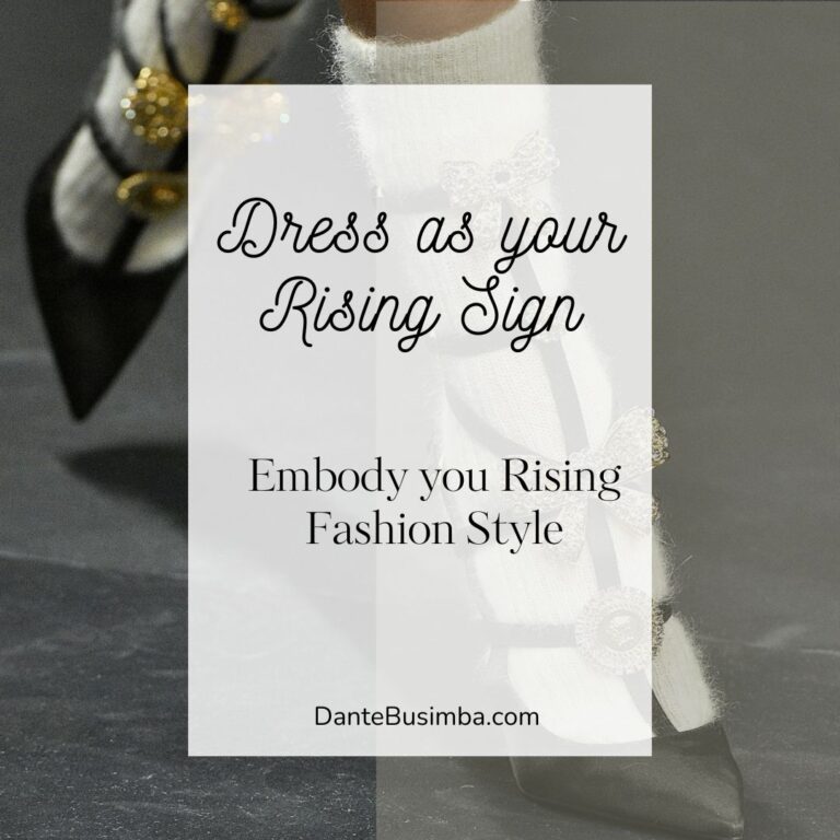 Best Way to Dress as your Rising Sign