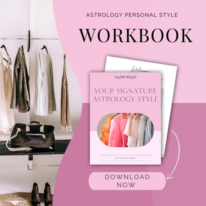 Astrology Fashion Workbook; How to Combine your Venus & Rising Energy