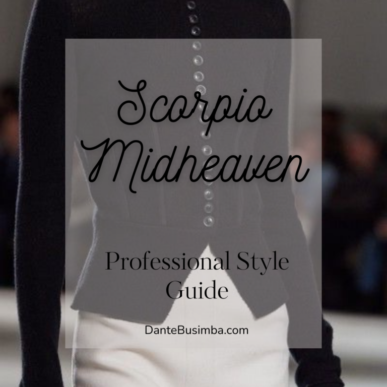 Scorpio Midheaven Style Guide