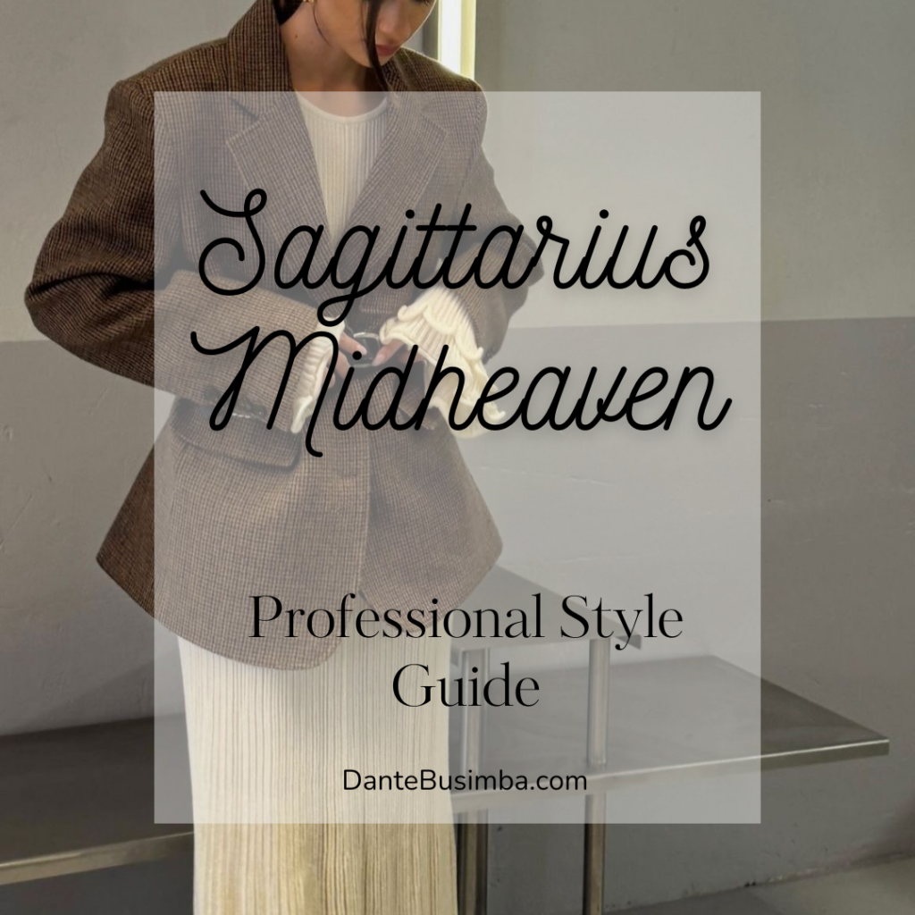 Sagittarius Midheaven Style Guide