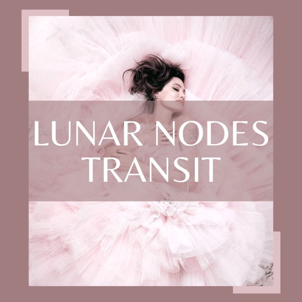 Lunar Nodes fashion transit