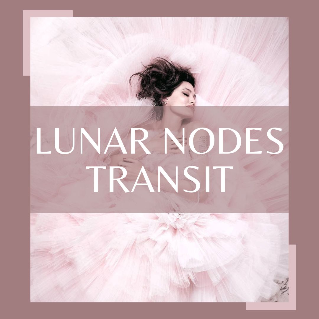 Lunar Nodes fashion transit