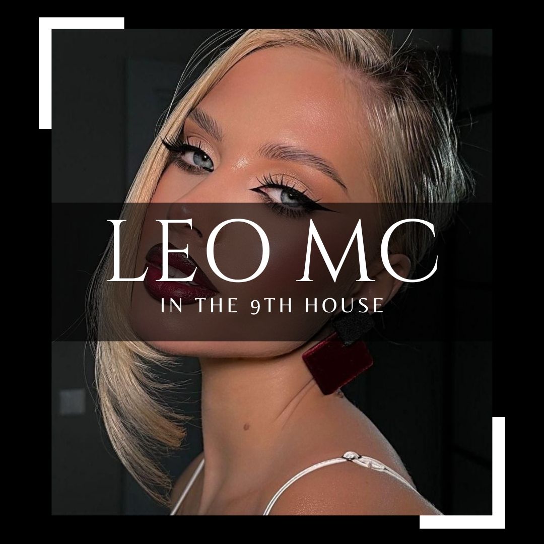 9th House Leo Midheaven Style Guide