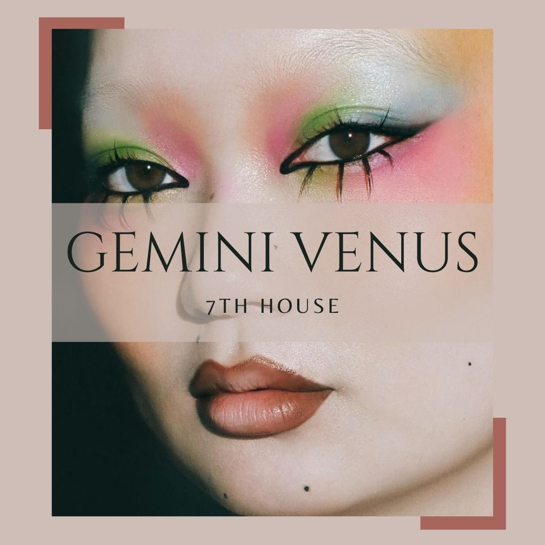 Gemini Venus in the 7th House