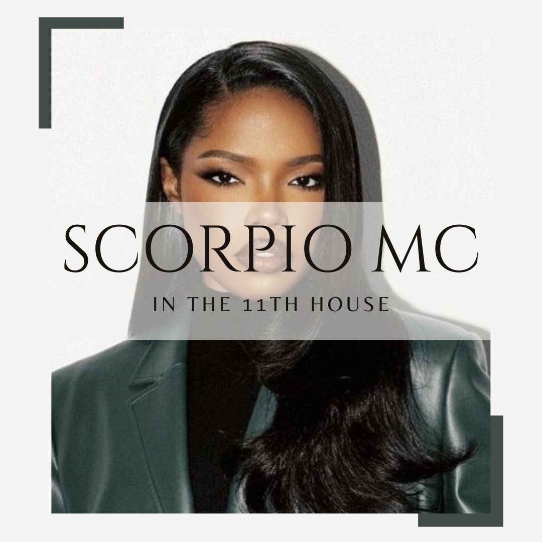 11th House Scorpio Midheaven Style Guide