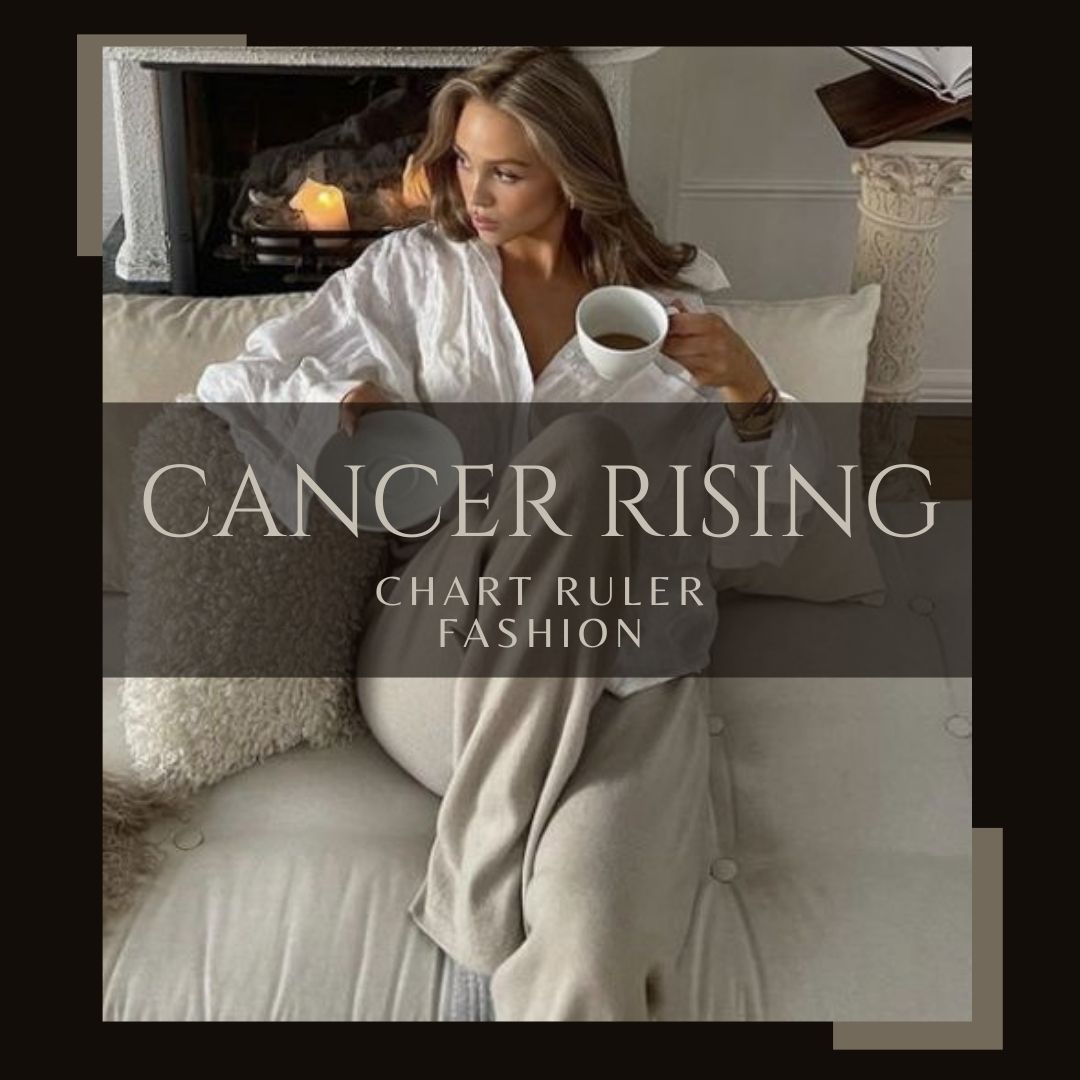 Cancer Rising Fashion Aesthetic