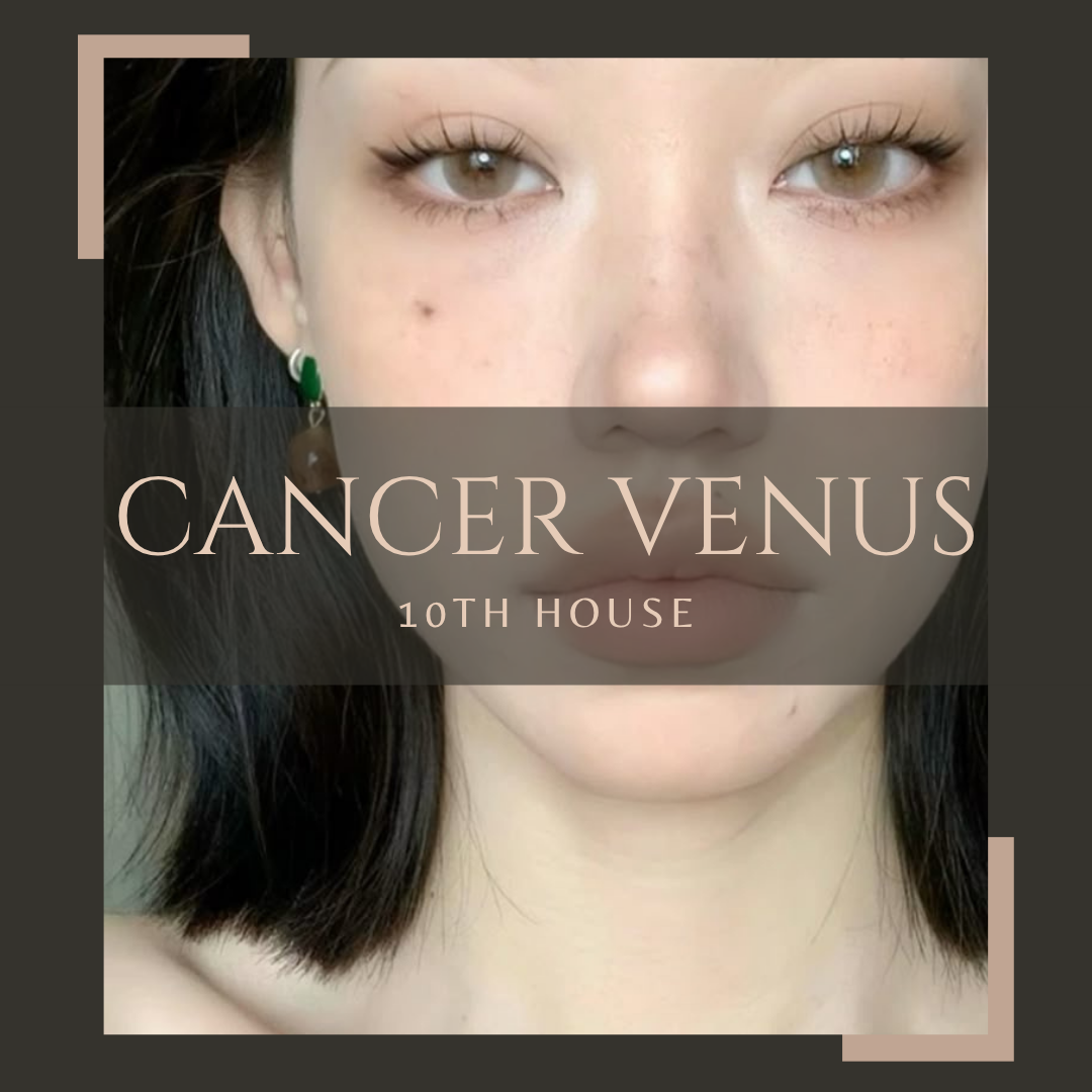 Cancer Venus in the 10th House