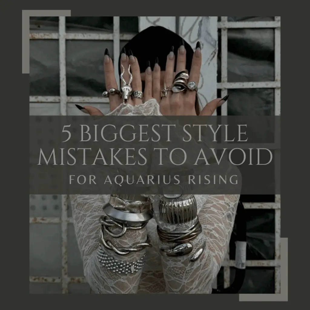 Learn More about the 5 Biggesy Style you should Avoid as an Aquarius Rising