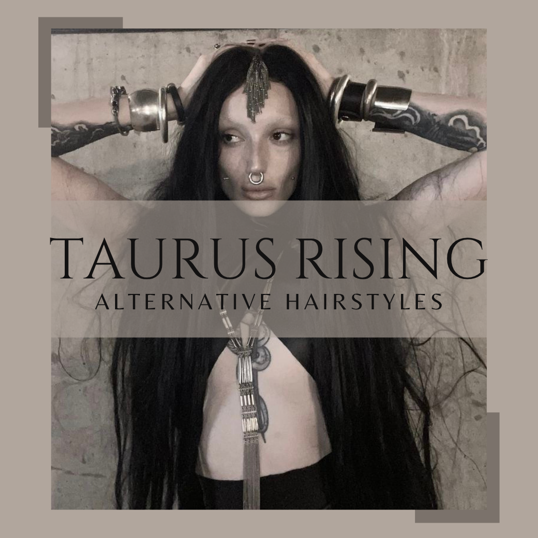 Alternative Hairstyles for Taurus Rising